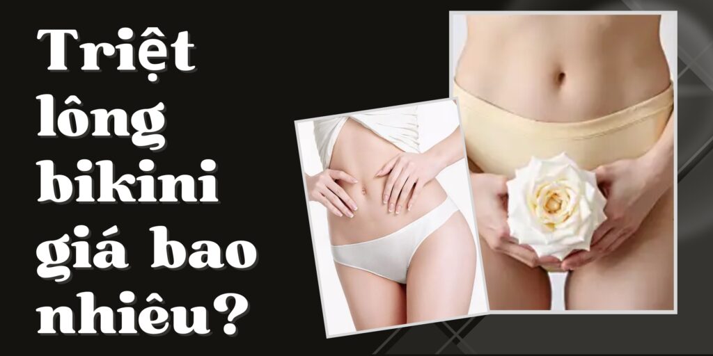 Triệt lông bikini giá bao nhiêu thumb