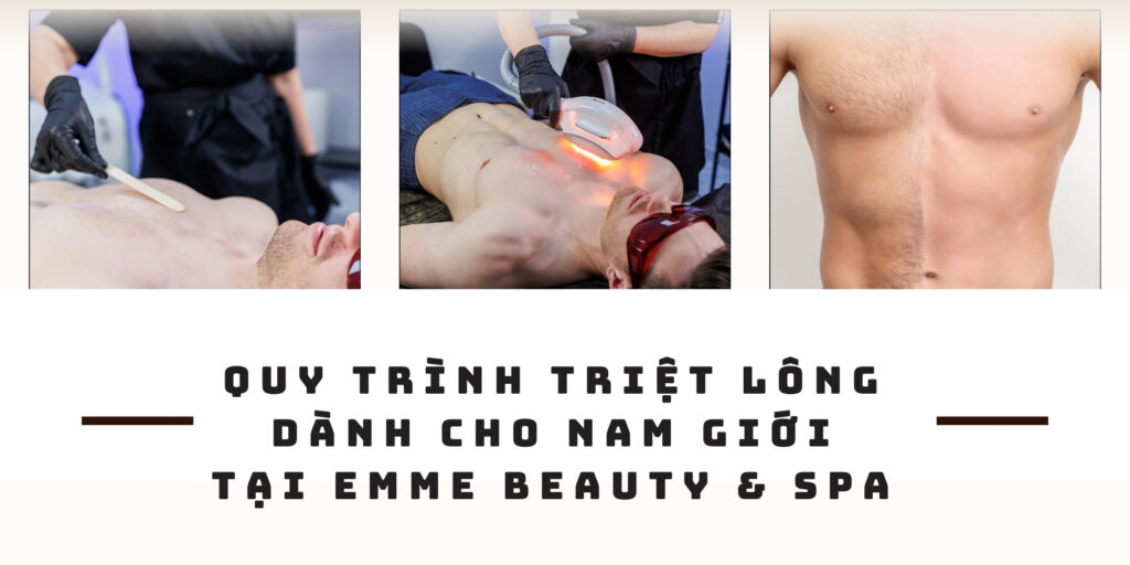 Triệt lông bụng cho nam ở đâu? Gợi ý spa uy tín tại TP. HCM 7 Quy trình triệt lông chuyên nghiệp dành cho nam giới