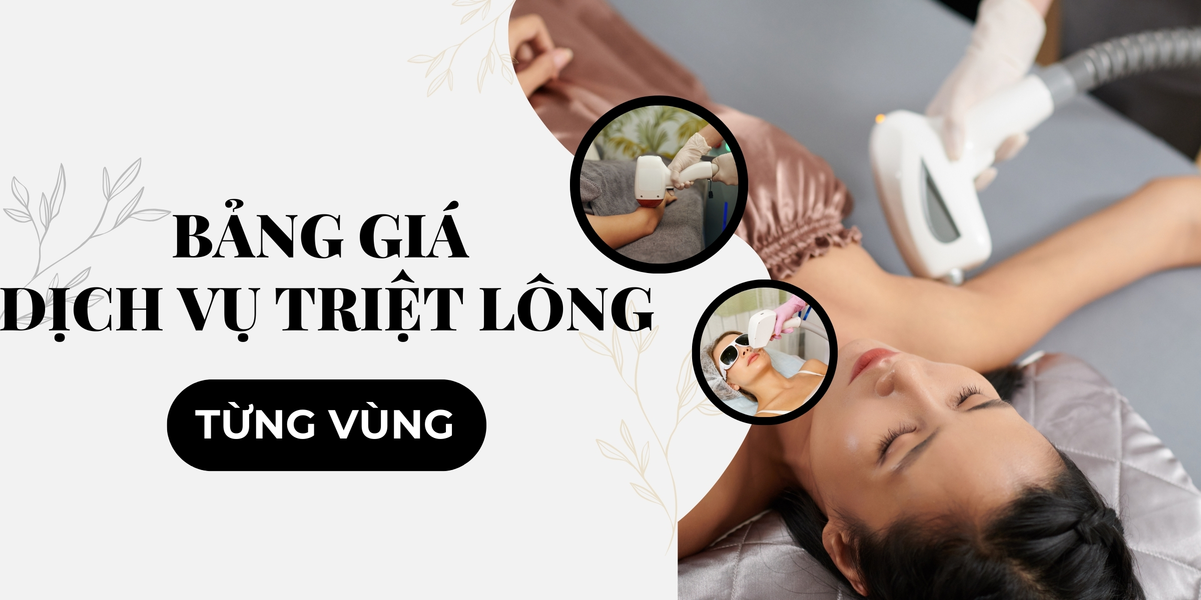 Dịch vụ triệt lông từng vùng